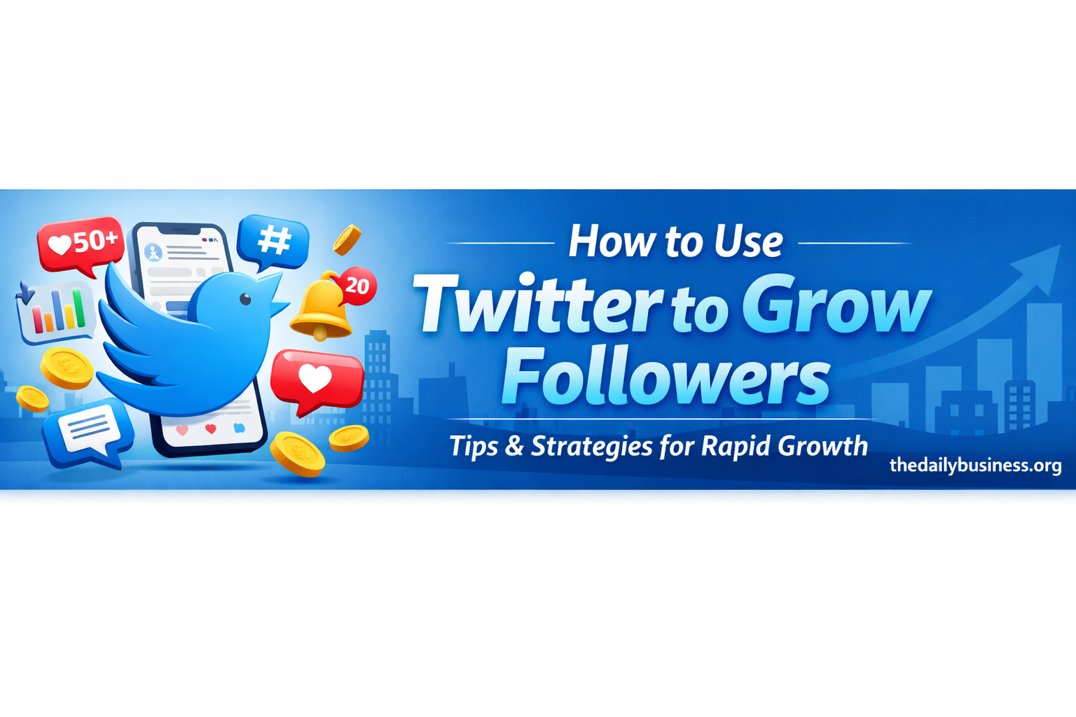 how to use Twitter to grow followers