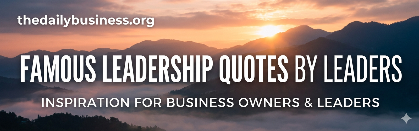 famous leadership quotes by leader